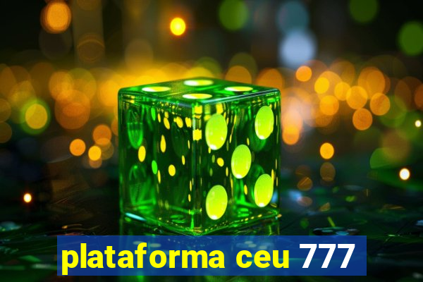 plataforma ceu 777